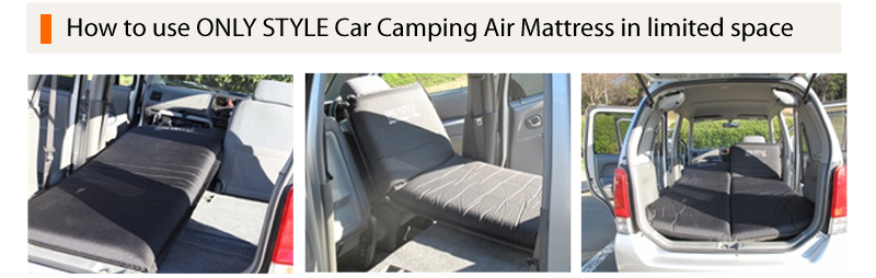 How to use ONLY STYLE Car Camping Air Mattress in limited space